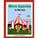 More Spanish for Little Boys