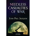 Needless Casualties of War
