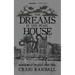 The Dreams in the Pearl House