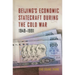 Beijing's Economic Statecraft During the Cold War, 1949-1991