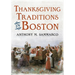 Thanksgiving Traditions in Boston