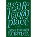 A Safe and Happy Place