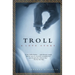 Troll: A Love Story