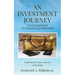AN INVESTMENT JOURNEY Your Passport to Financial Freedom