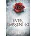 Ever Darkening