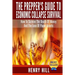 The Prepper's Guide To Economic Collapse Survival: How To Survive The Death Of Money And The Loss Of Paper Assets