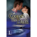 Comes the Dark