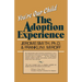 You're Our Child: The Adoption Experience