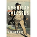 American Colossus: The Triumph of Capitalism, 1865-1900