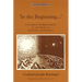 In the Beginning...': A Catholic Understanding of the Story of Creation and the Fall