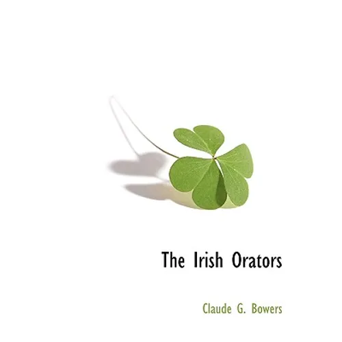 The Irish Orators
