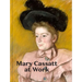 Mary Cassatt at Work