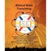 Biblical Bible Translating