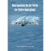 Reorganising the Air Force for Future Operations