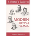 A Reader's Guide to Modern British Drama