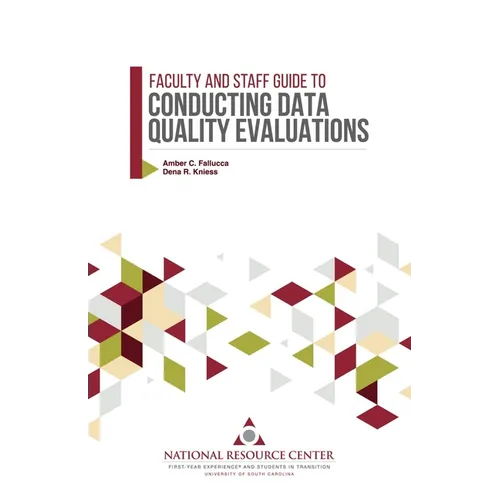 Faculty and Staff Guide to Conducting Data Quality Evaluations