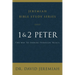 1 and 2 Peter: The Way to Endure Through Trials