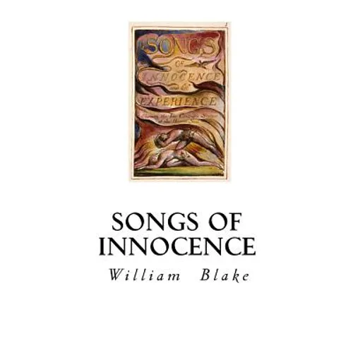 Songs of Innocence: Songs of Experience