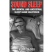 Sound Sleep: The Mental and Ancestral Sleep Game Mastered