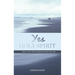 Yes Holy Spirit: How to Live a Spirit-Empowered Life Everyday