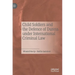 Child Soldiers and the Defence of Duress Under International Criminal Law