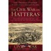 The Civil War on Hatteras: The Chicamacomico Affair and the Capture of the Us Gunboat Fanny