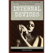 Internal Devices: The Faulty Drives Within My Mortal Hardware
