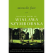 Miracle Fair: Selected Poems of Wislawa Szymborska