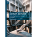 10 Ways to Invest: Contrasting Investment Ideologies in Practice