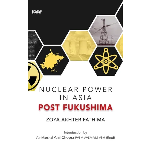 Nuclear Power in Asia Post Fukushima