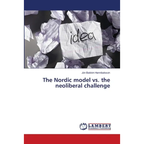 The Nordic model vs. the neoliberal challenge
