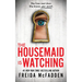 The Housemaid Is Watching