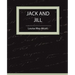 Jack and Jill - Louisa May Alcott