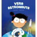 Vera Astronauta