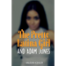 The Pretty Latina Girl and Adam Jones