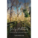 Daily Meditations: Of my journey to joy and freedom
