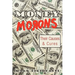 Money Morons: Their Causes & Cures