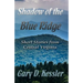 Shadow of the Blue Ridge: Short Stories from Central Virginia