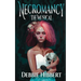 Necromancy the Musical