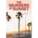 The Murders at Sunset
