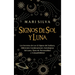 Signos de Sol y Luna: Los secretos de los 12 signos del zodiaco, diferentes combinaciones astrológicas Sol-Luna, tipos de personalidad y compatibilida