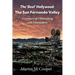 The 'Reel' Hollywood: The San Fernando Valley - A Century of Filmmaking and Filmmakers