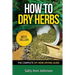 How To Dry Herbs: The Complete DIY Herb Drying Guide