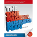 The One Page Business Plan: The Fastest, Easiest Way to Write a Business Plan