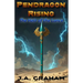Pendragon Rising: The Heir of the Lance