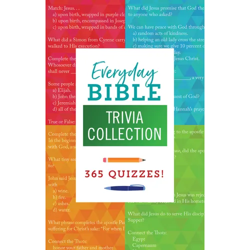 Everyday Bible Trivia Collection: 365 Quizzes!