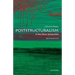 Poststructuralism: A Very Short Introduction