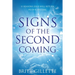 Signs Of The Second Coming: 11 Reasons Jesus Will Return in Our Lifetime