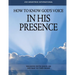 How To Know Gods Voice In His Presence Study Guide