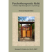 Psychotherapeutic Reiki: A Holistic Body-Mind Approach to Psychotherapy - Revised and Expanded Edition